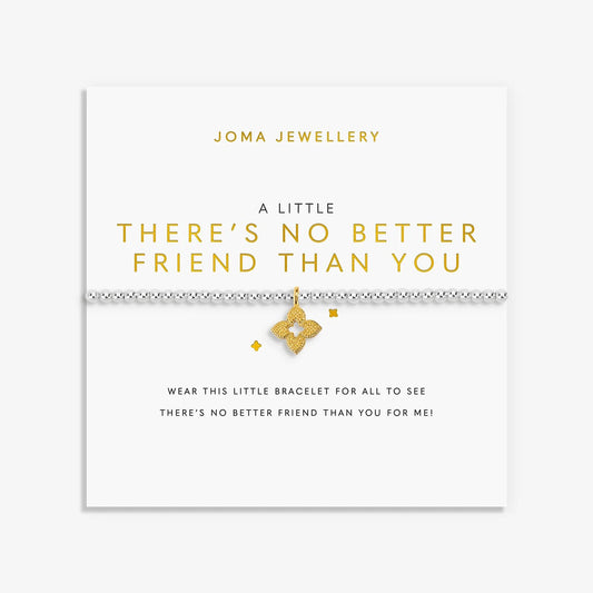 Joma Jewellery | A Little 'There's No Better Friend Than You' Bracelet In Silver & Gold Plating