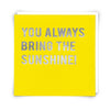 Sunshine Greetings Card