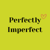 Perfectly Imperfect | An evening all about You!