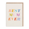 Best Mum Ever Greeting Card